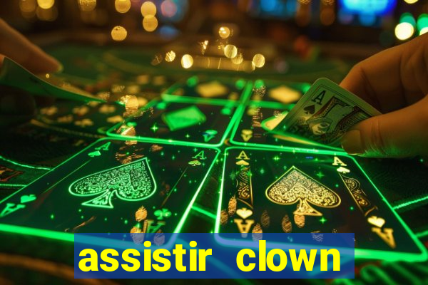 assistir clown (2014 dublado mega filmes)